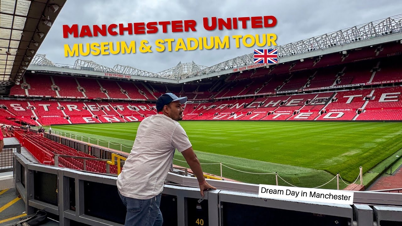 Old Trafford Stadium tour, first time at Manchester United!