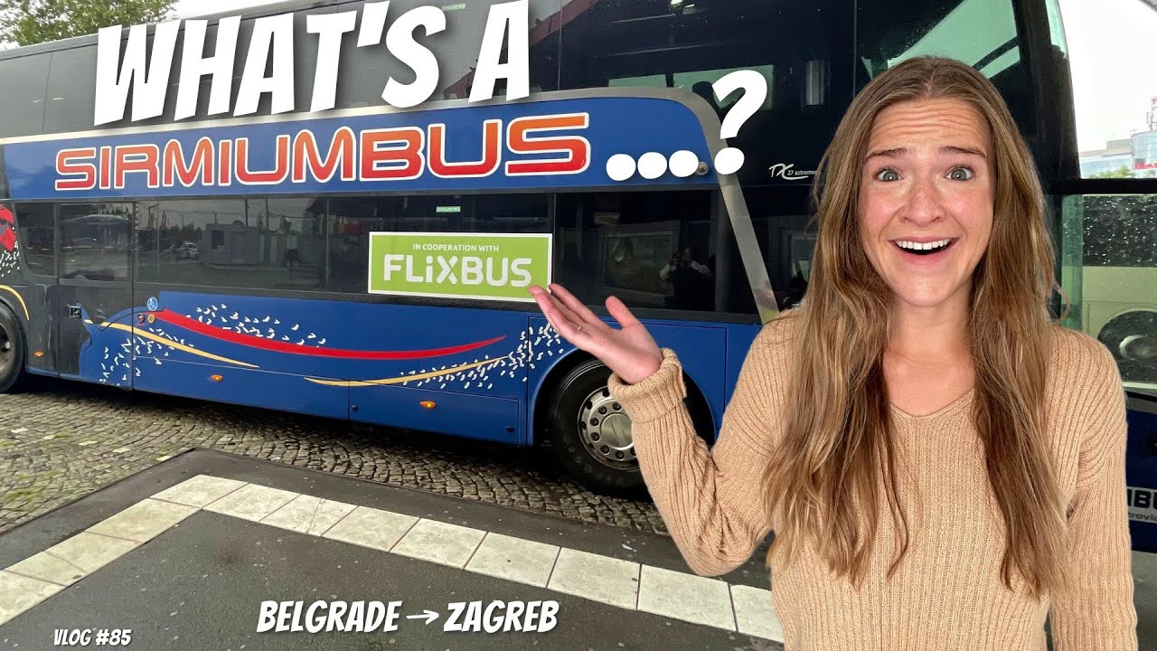TRAVEL DAY || Belgrade to ZAGREB via FLIXBUS (Or Sirmiumbus...?)