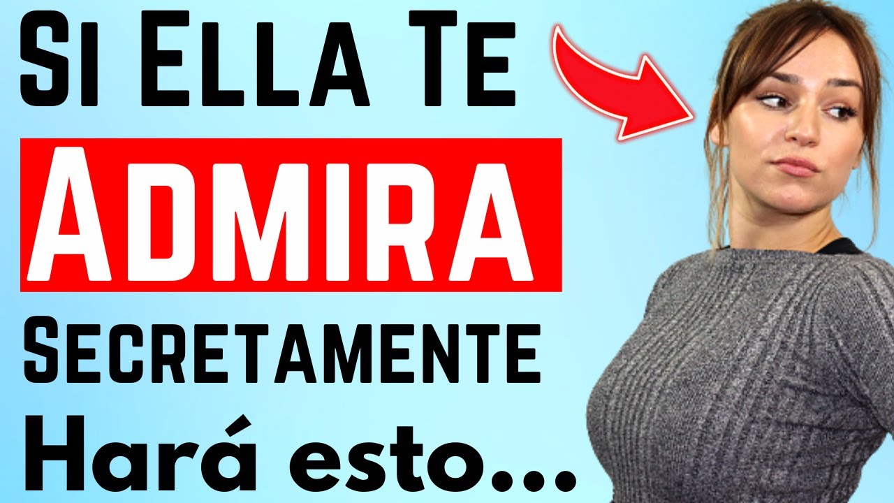 Los Hombres Siempre Pasan Por Alto Las Señales De Que Una Chica Les Admira En Secreto