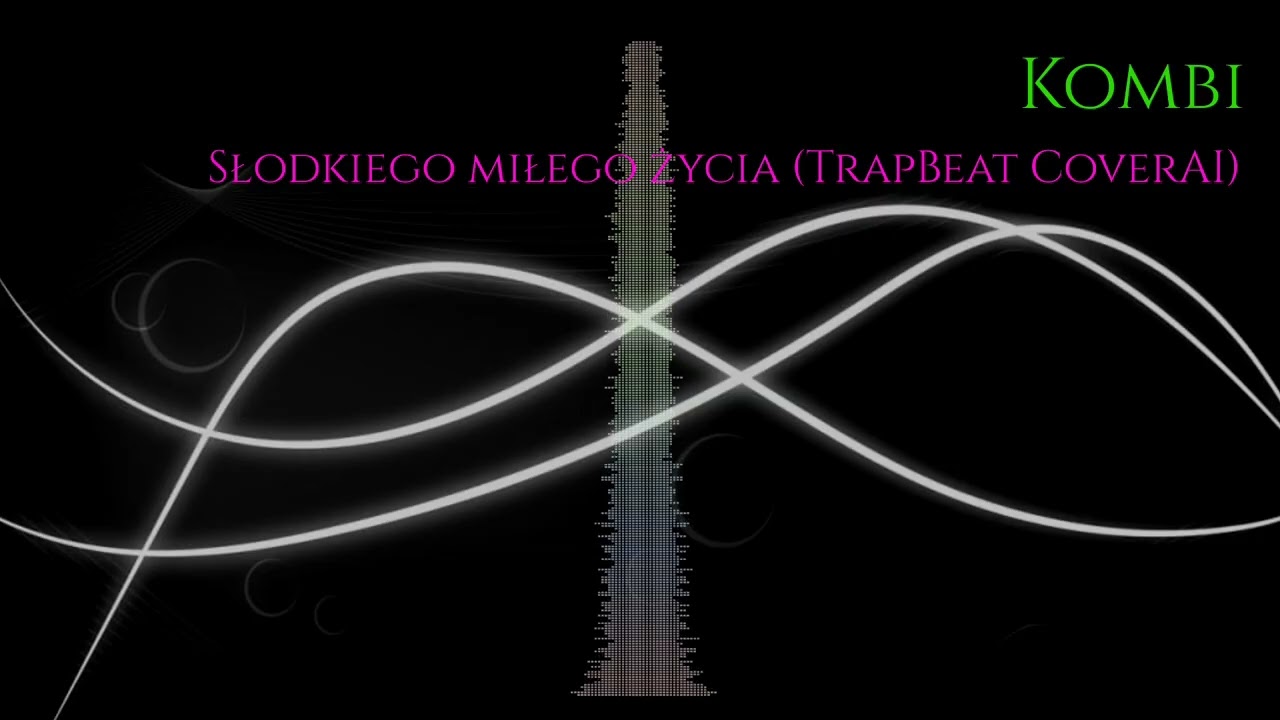 Kombi - Słodkiego miłego życia ( TrapBeat CoverAI)