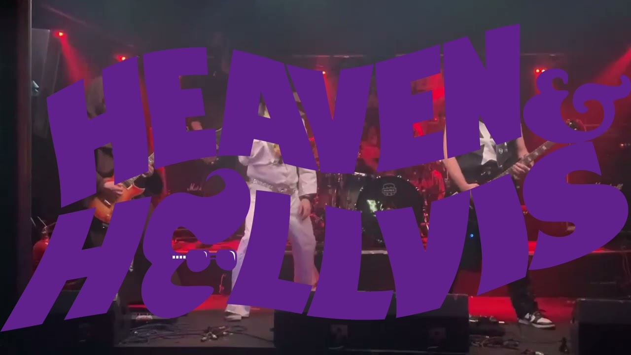 Over The Bridge Presents Heaven and Hellvis.