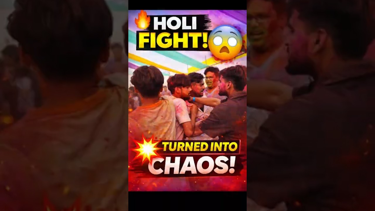 Holi Festival Fight Scene | What Happened Next?