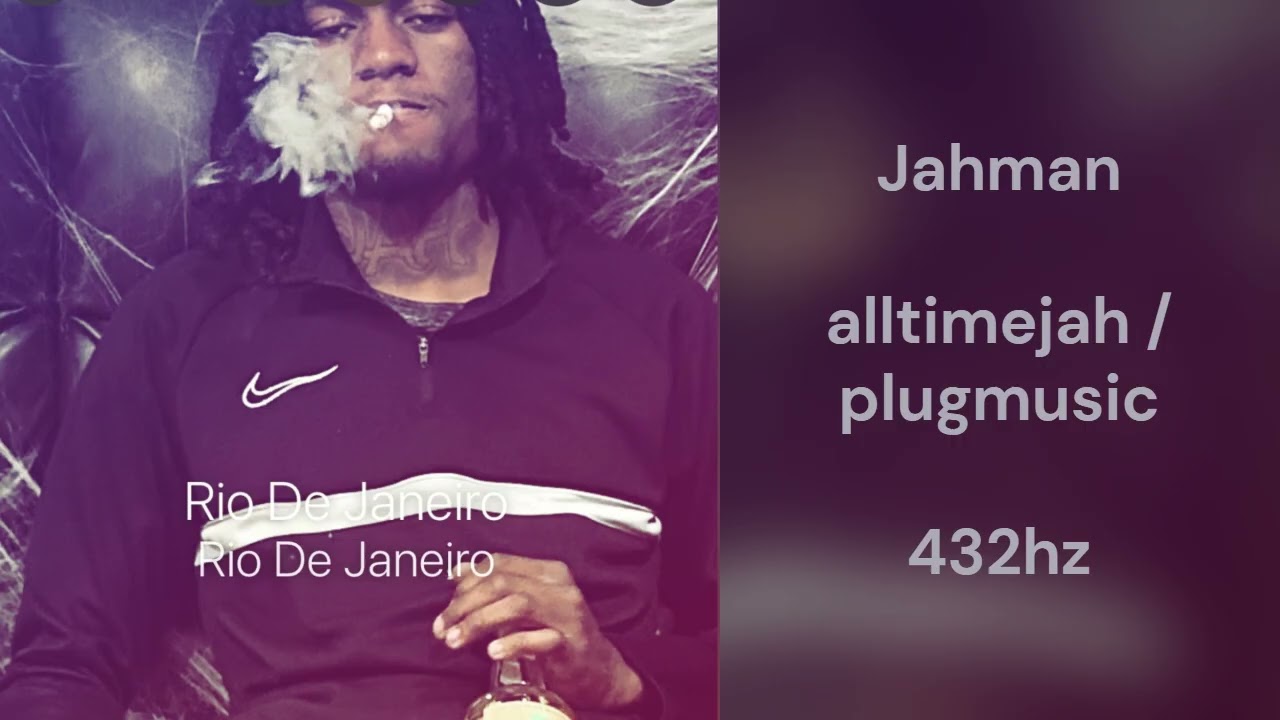 Jahman - alltime jah/plugmusic (432hz)