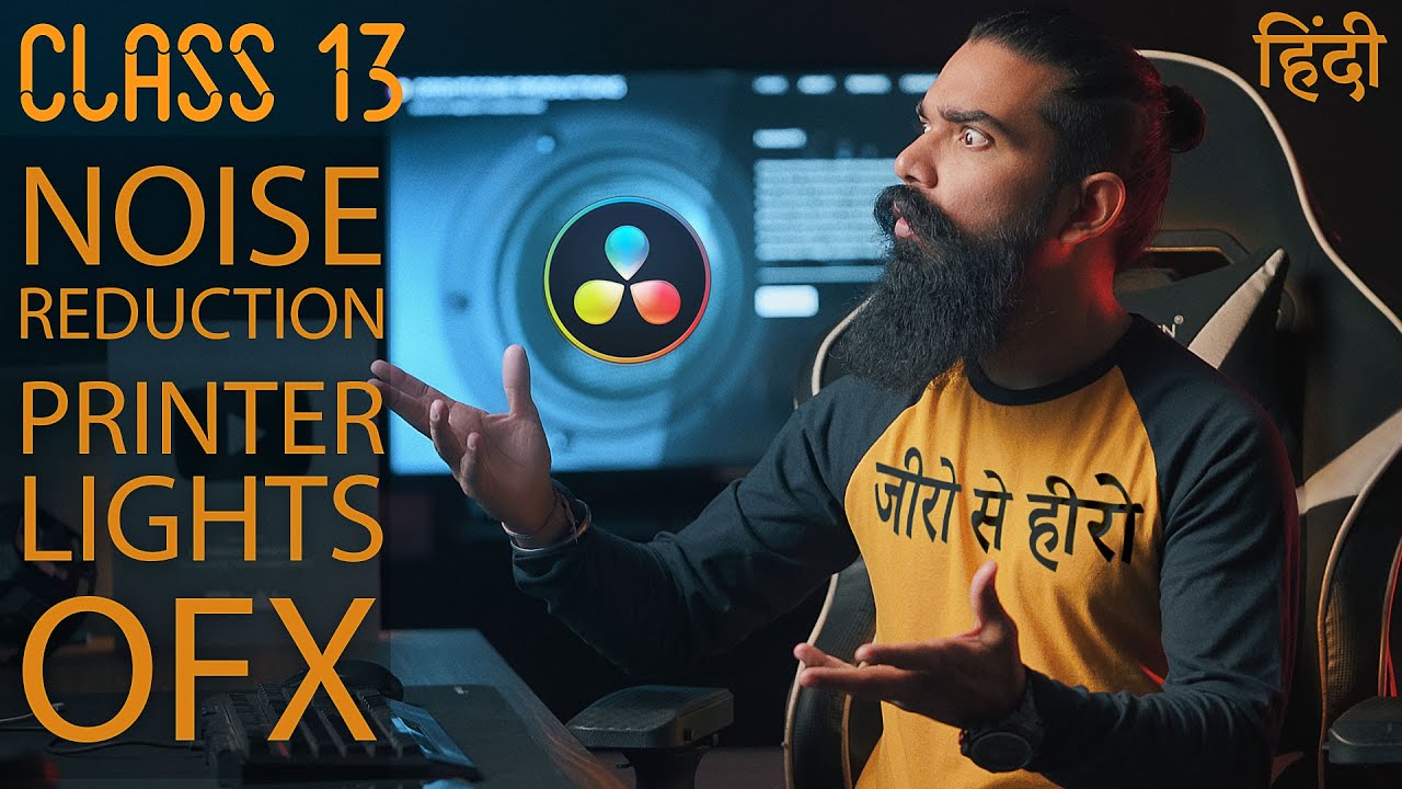 Davinci Resolve 17.2 Tutorial | Class 13 | Color Page 06 | OFX | Effects | Hindi | Nirdeshak Rao