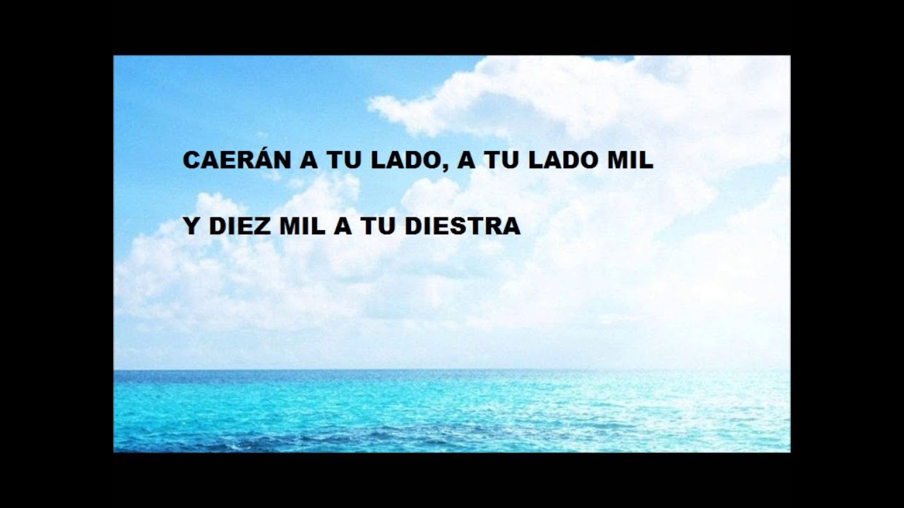 Salmo 91 -Espa&ntilde;ol- Canci&oacute;n y Letra - LINDO