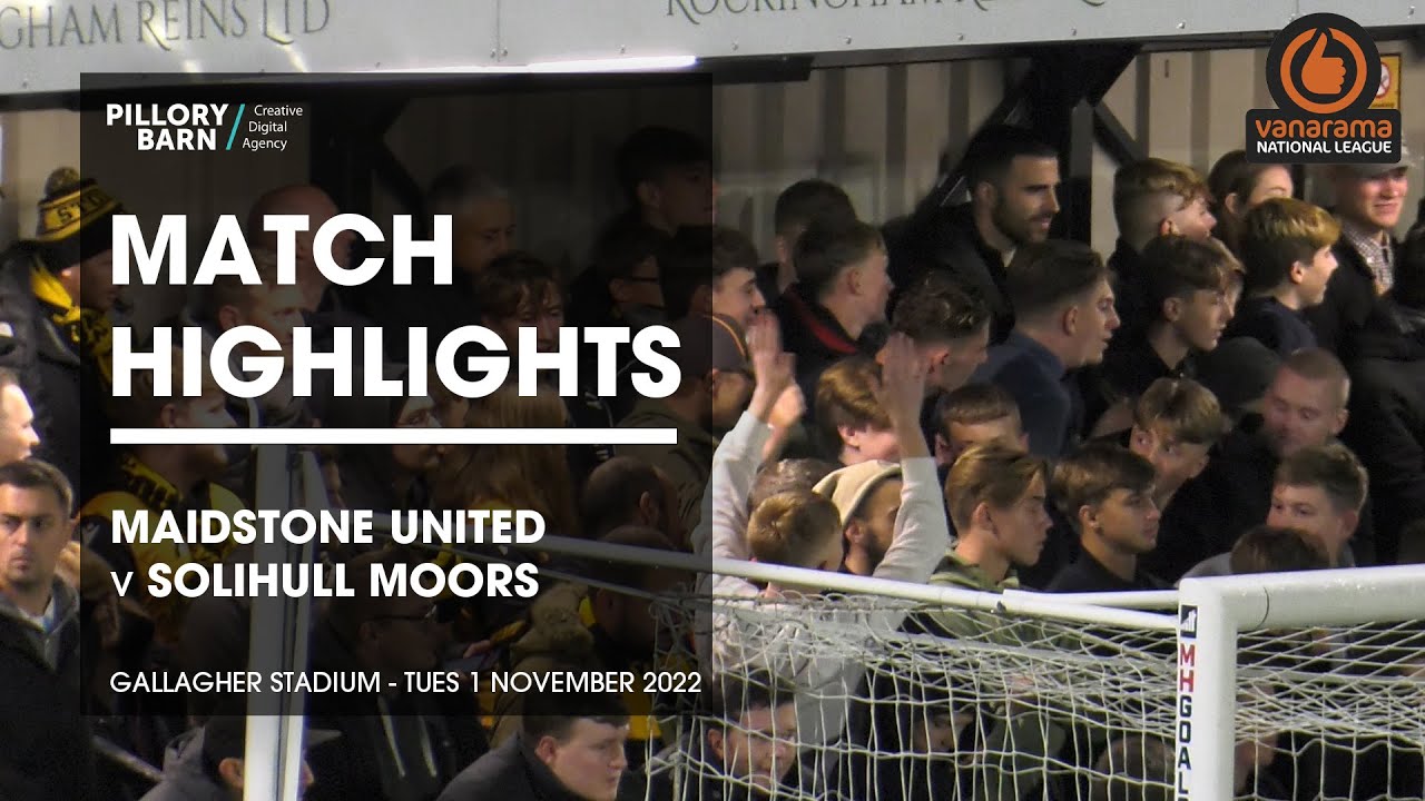 Maidstone United Vs Solihull Moors (01/11/22)