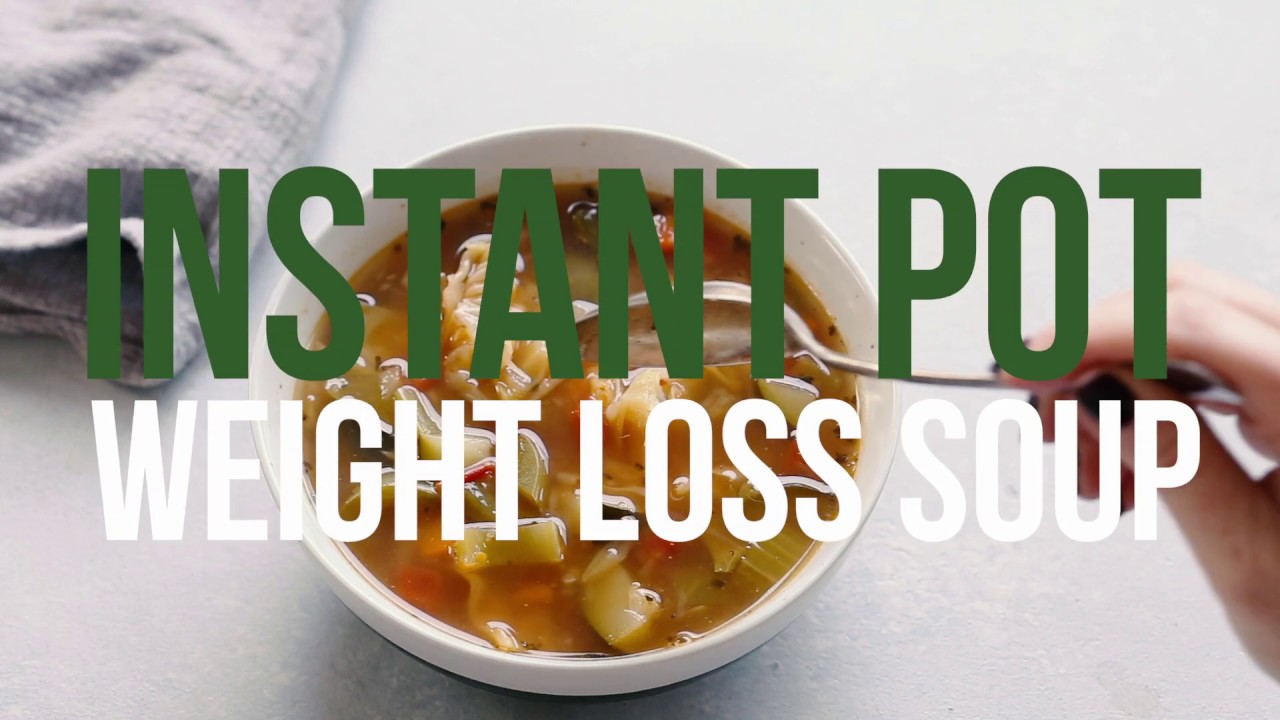 Instant Pot Weight Loss Soup