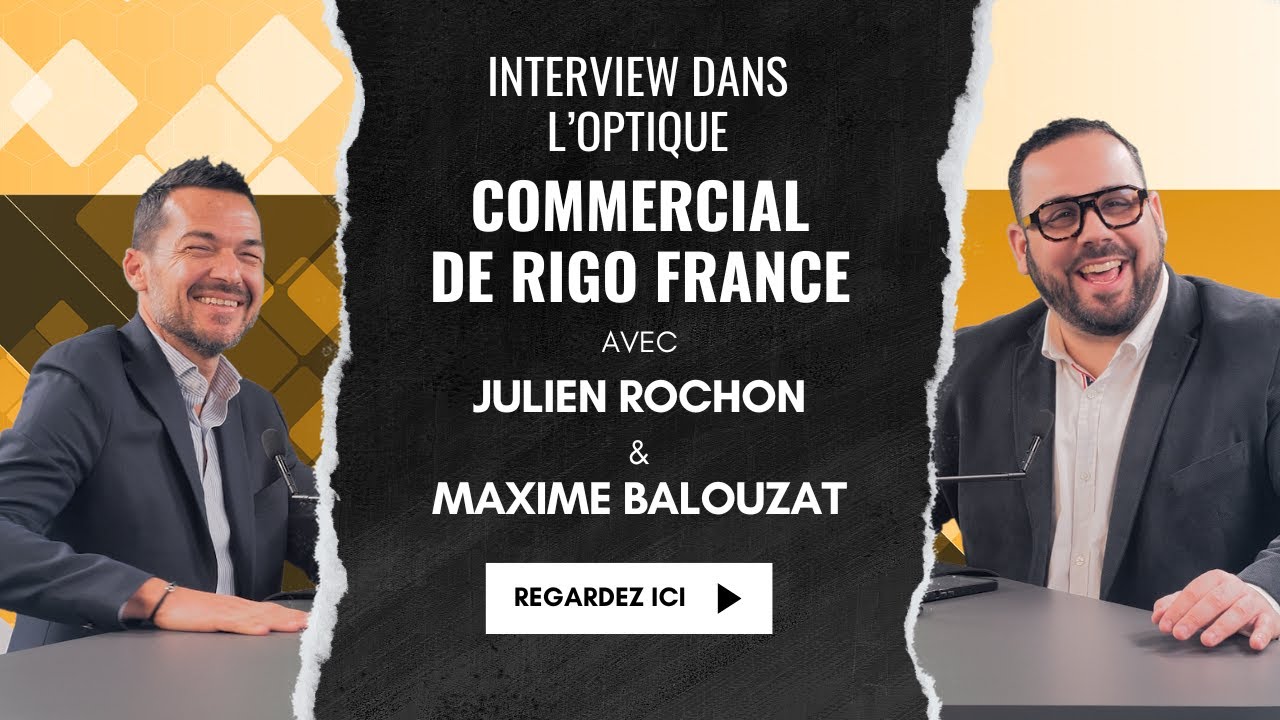 Le rôle clé du commercial dans l’optique