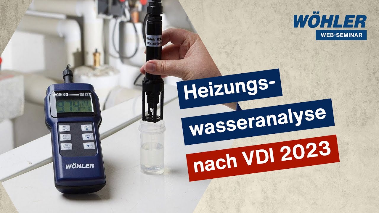 Wöhler Web-Seminar: Heizungswasseranalyse nach VDI 2035