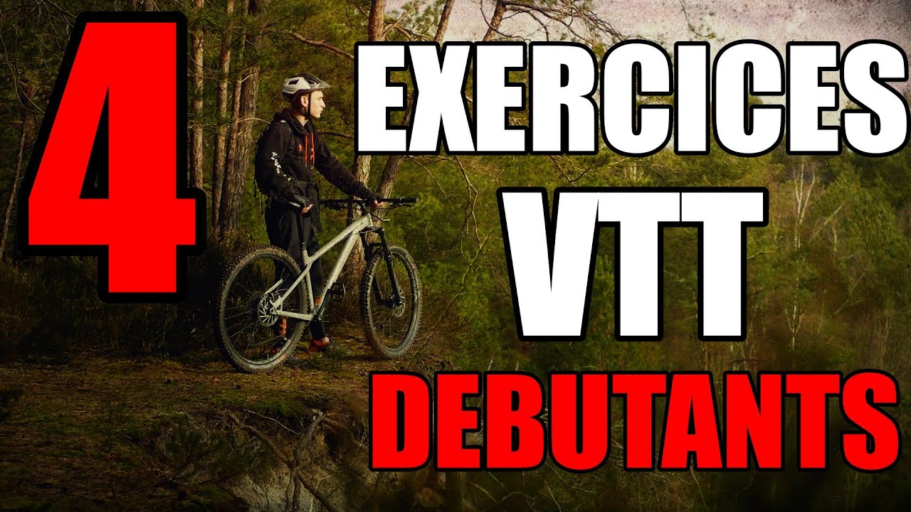Astuces VTT - 4 EXERCICES POUR PROGRESSER