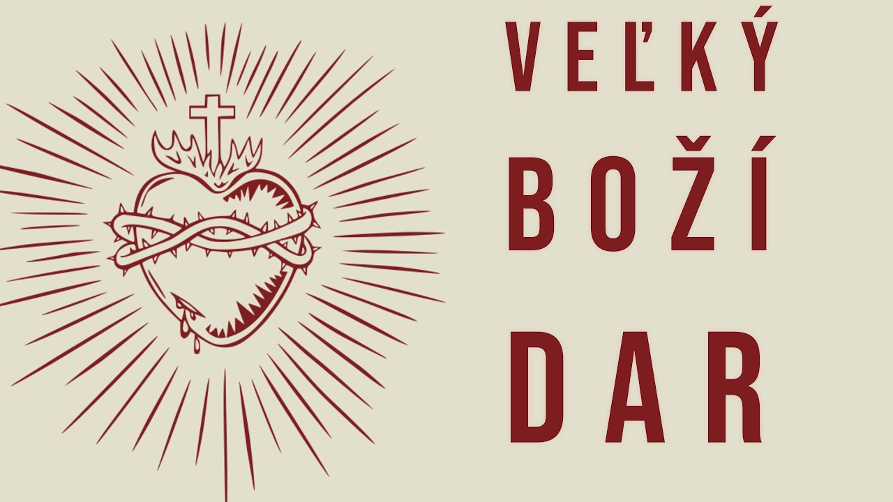brat Jakubrafael | 02 | Veľký Boží dar