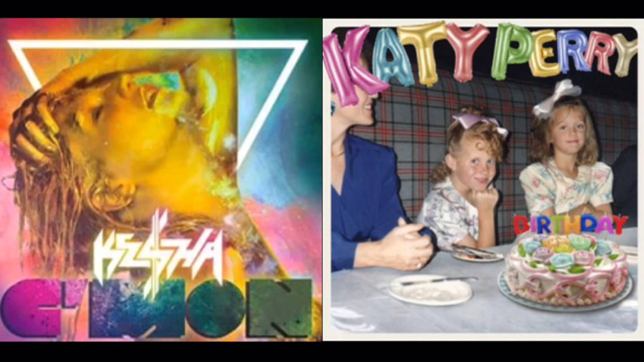 Ke$ha vs Katy Perry - C'Mon To My Birthday