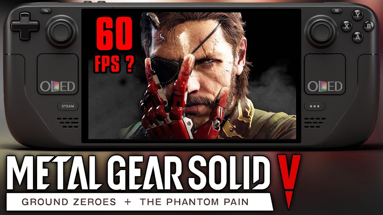 Metal Gear Solid 5 on OLED Steam Deck Is INSANE! - The Phantom Pain - Solid 60 FPS?