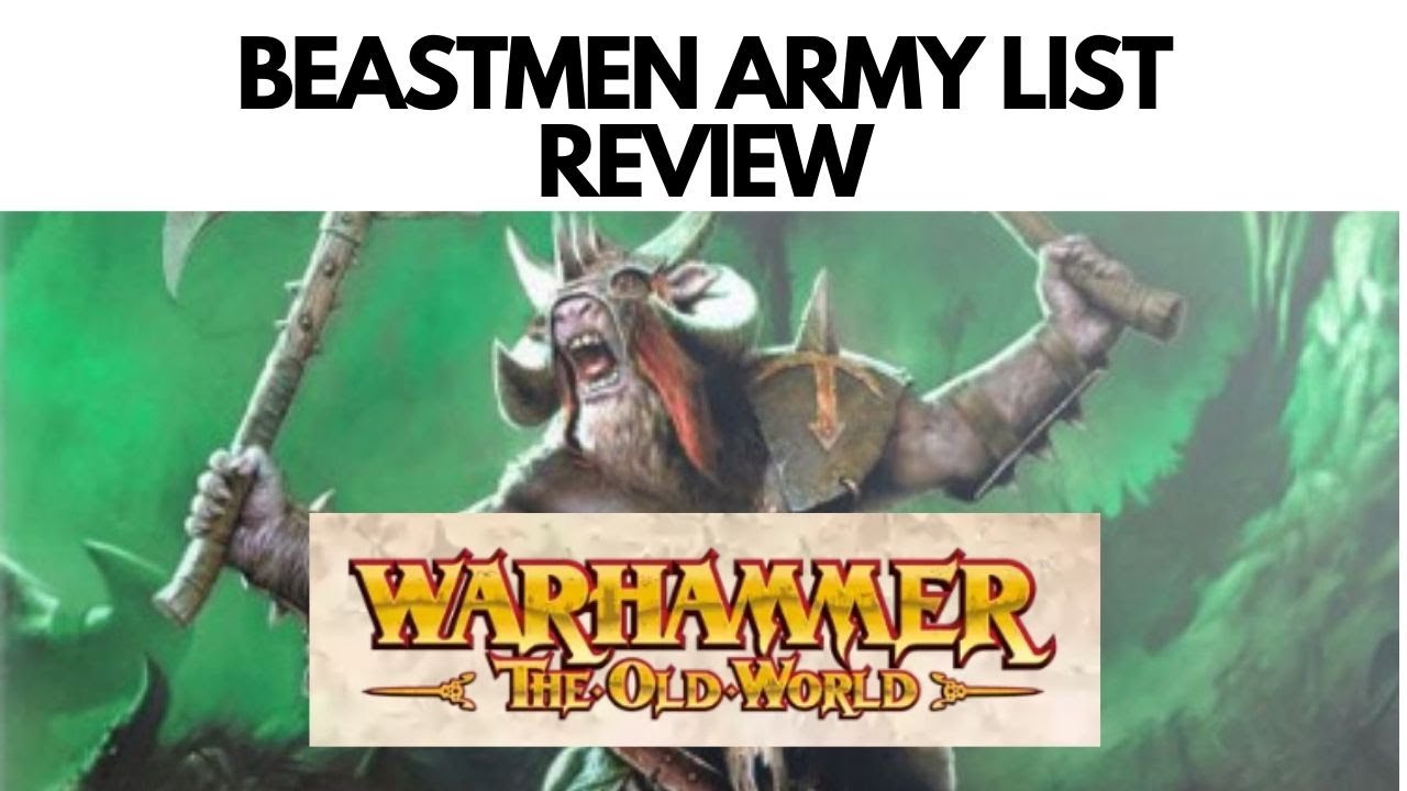 Warhammer the Old World Beastmen Army Review