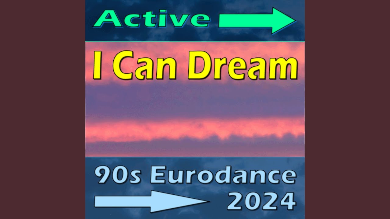 I Can Dream (90s Eurodance Extended)