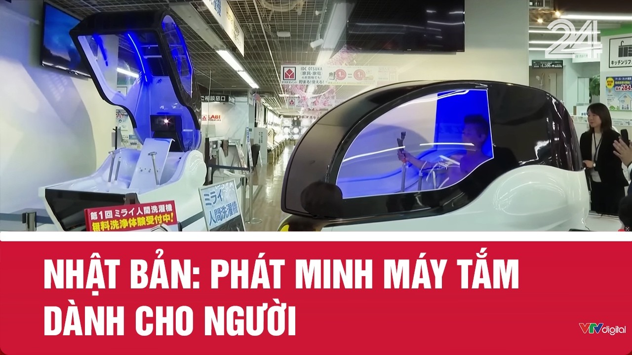 Nhật Bản: Ph&aacute;t minh m&aacute;y tắm d&agrave;nh cho người | VTV24