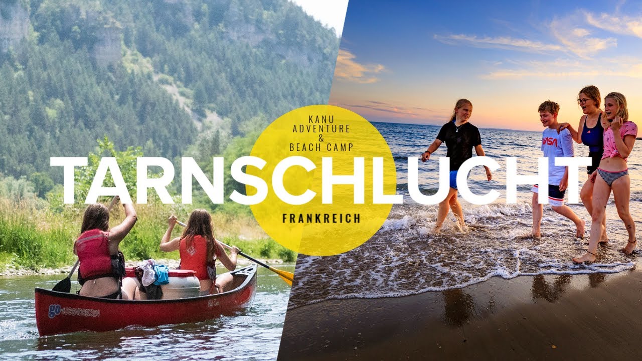 TARN | KANU ADVENTURE & BEACH CAMP | GO Jugendreisen
