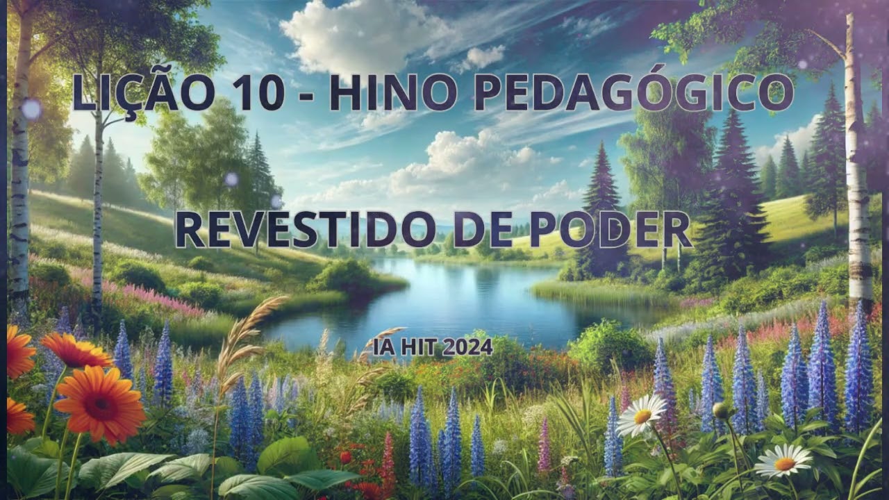 HINO PEDAGÓGICO| REVESTIDO DE PODER _ A Promessa de Proteção Divida| EBD| CPAD