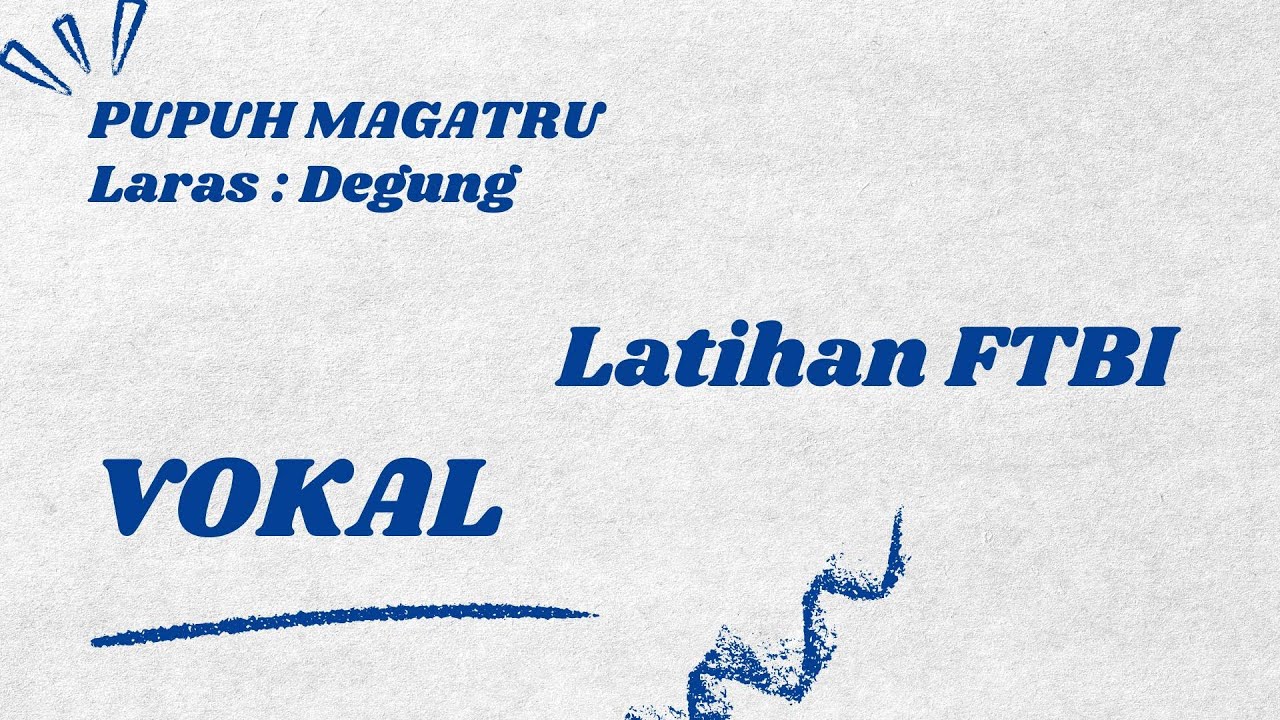 Pupuh Magatru Vokal 3x || Latihan FTBI