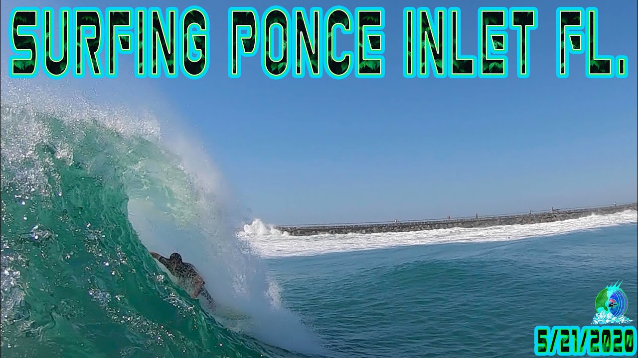 SURFING PONCE INLET FL. 5 21 2020