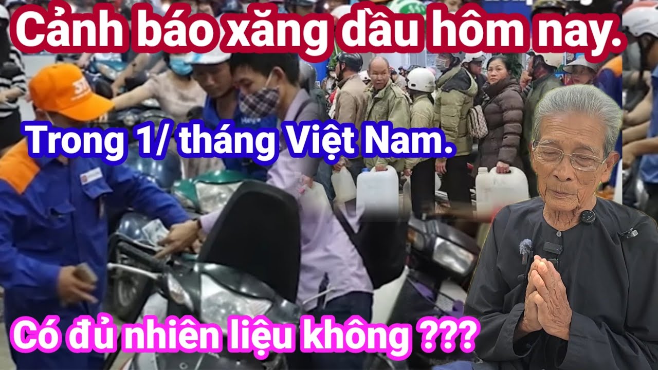 🙏Cảnh báo.xăng dầu hôm nay  trong 1/ tháng Việt Nam.có đủ nhiên liệu không?🙏 Cho Đời Vlog. 