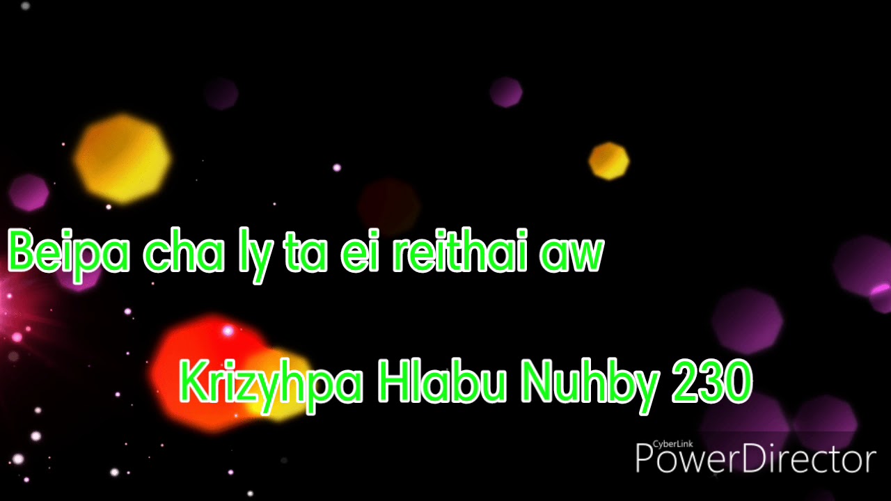 Beipa cha ly ta ei reithai aw  - Lyrics and Karaoke