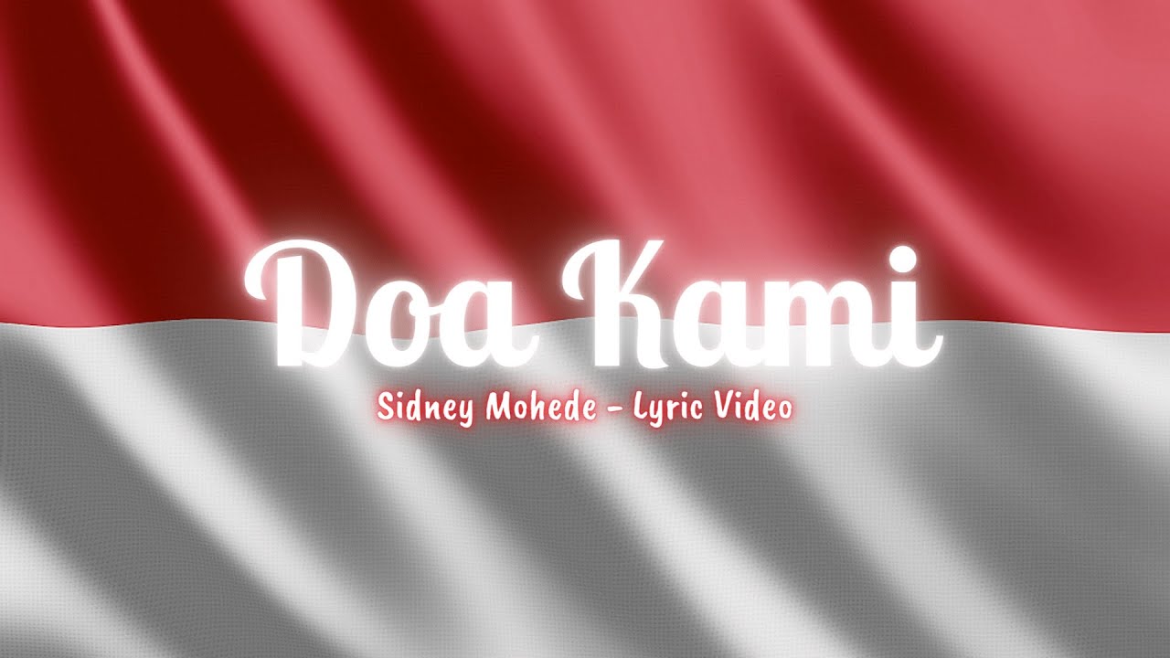 Doa Kami - Sidney Mohede (lyric video)