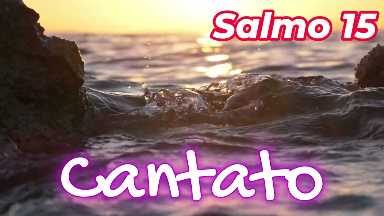Salmo 15 Ritratto del giusto| Ascolta e Medita la Parola di Dio - Musica per la Preghiera