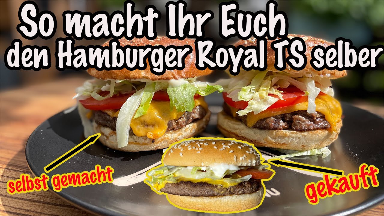 Hamburger Royal TS ganz einfach selbst machen | The BBQ BEAR