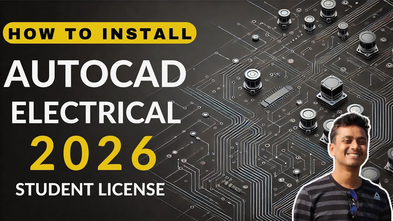 Autodesk AutoCAD Electrical | Download & Install | AutoCAD Electrical 2026 | Student License