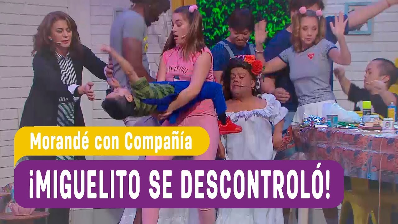&iexcl;Miguelito se descontrol&oacute;! - Morand&eacute; con Compa&ntilde;&iacute;a 2018