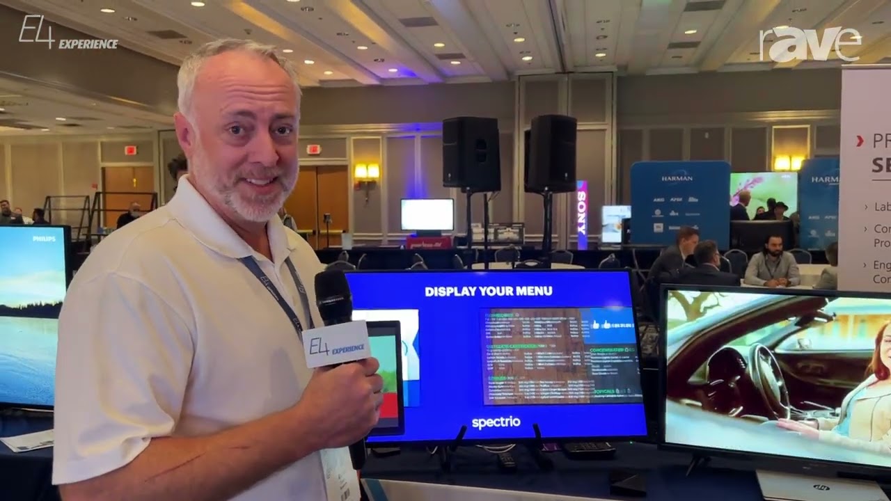 E4 Experience: Spectrio Talks About Digital Signage Content Creation and Other Content Services