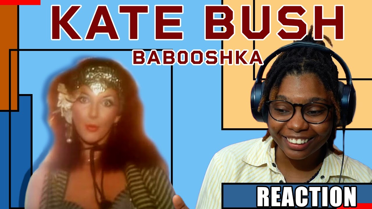 REACTING TO KATE BUSH |  BABOOSHKA FOR THE FIRST TIME ( Didn't expect this!)