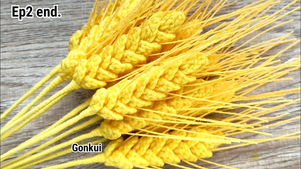Crochet plant ❤️ Easy Crochet Wheat 🌾 Beginners can also knit Ep2end. Assembly wheat #crochetflower