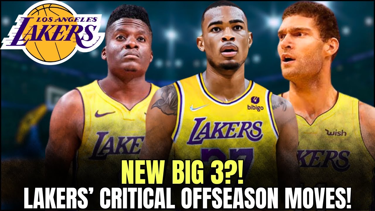 Lakers' Crucial Summer: Big Man Search & Smart Moves That Could Change Everything!