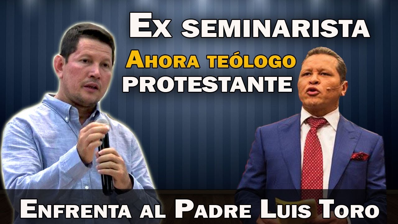 Pentecostal doctor en teología fue SEMINARISTA Sale a enfrentar al PADRE LUIS TORO
