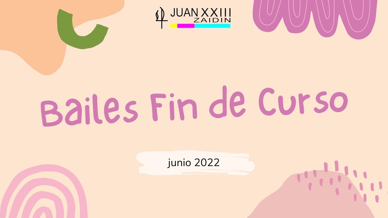 Bailes Fin de Curso 2022