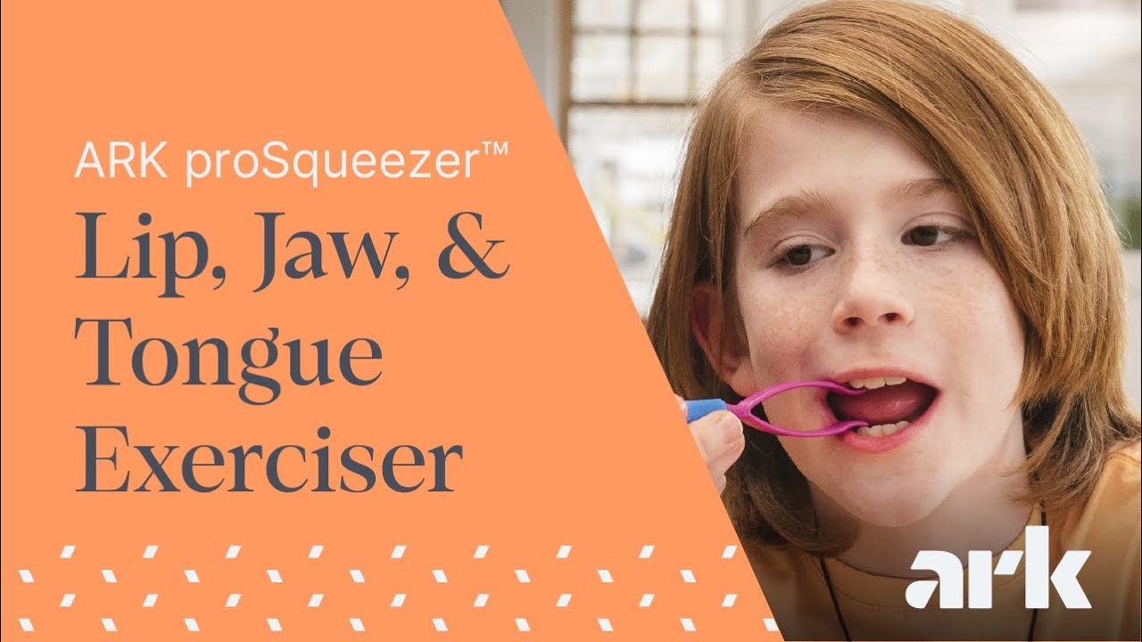 Oral Motor Exercises with ARK's proSqueezer