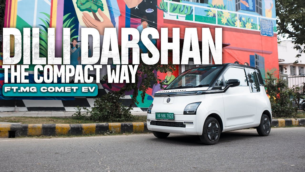 Exploring New Delhi With The MG Comet EV (Special Feature)