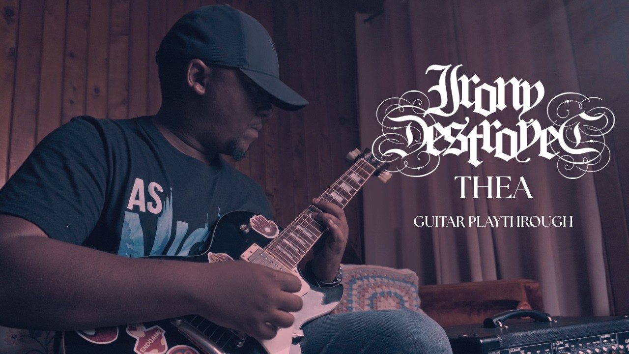 Irony Destroyed  - THEA (GUITAR PLAYTHROUGH)