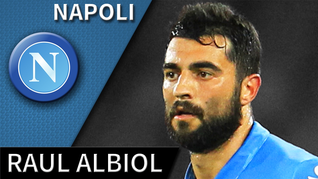 Raul Albiol &bull; Napoli &bull; Magic Defensive Skills & Goals  &bull; HD 720p