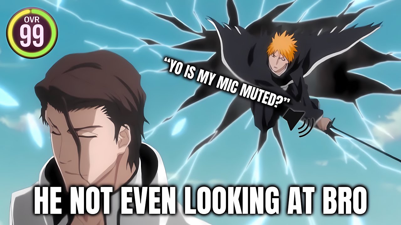 ICHIGO VS AIZEN WAS RIDICULOUS