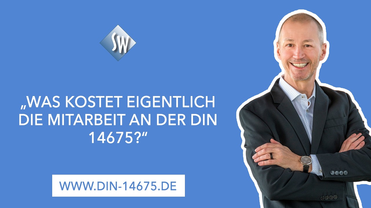 #273 Was kostet eigentlich die Mitarbeit an der DIN 14675?