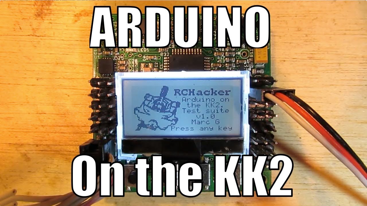 Arduino on the KK2 Multi rotor control board. Test code demonstration. RCHacker #5
