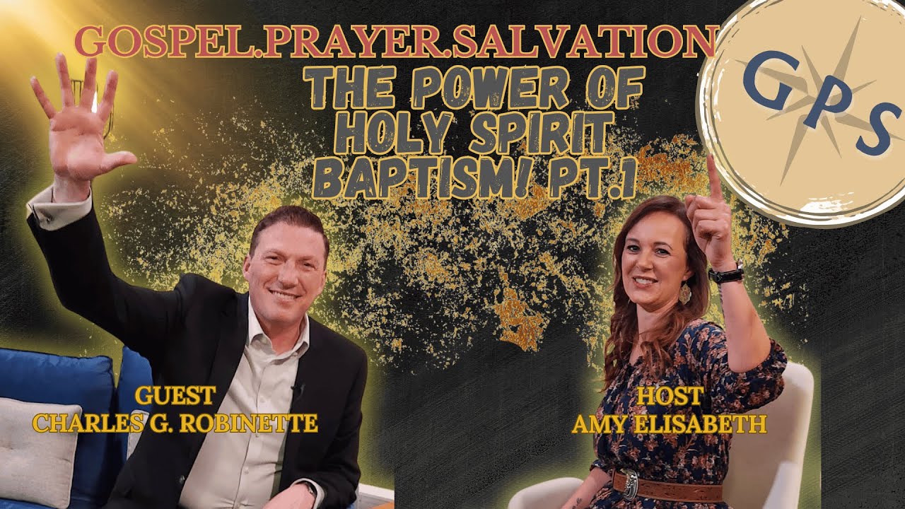 Gospel Prayer Salvation Episode 48 Amy Elisabeth Speaks with Intl. Evangelist Charles G. Robinette.