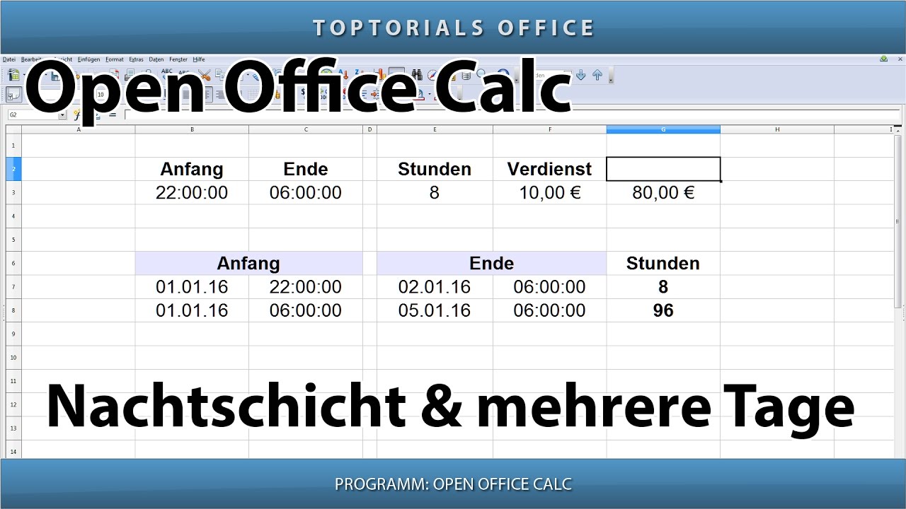 Mit Uhrzeiten rechnen bei Nachtschicht oder mehrere Tage (OpenOffice Calc)