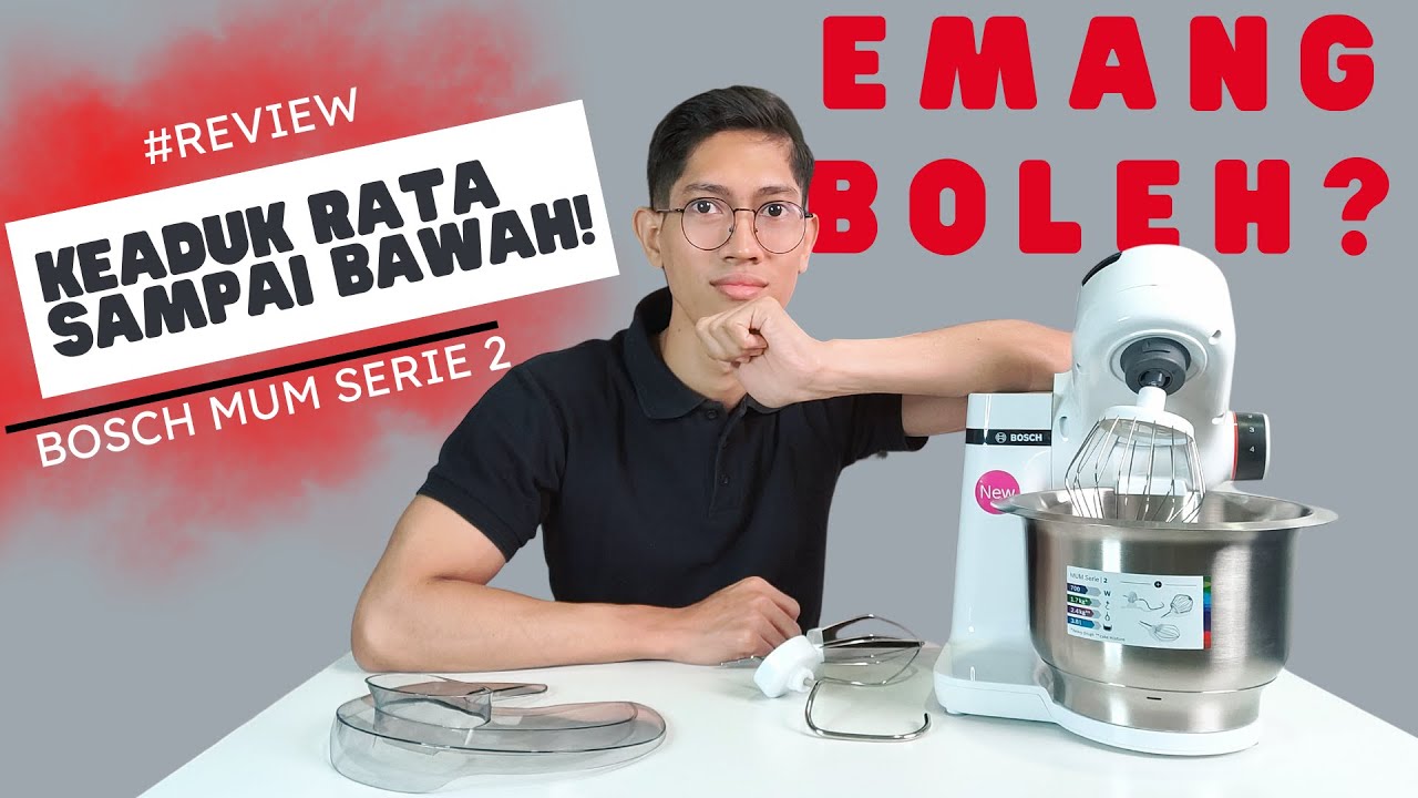 Apa ada yang bisa ngalahin tenaga mixer ini? | Review Stand Mixer Bosch MUM Serie 2