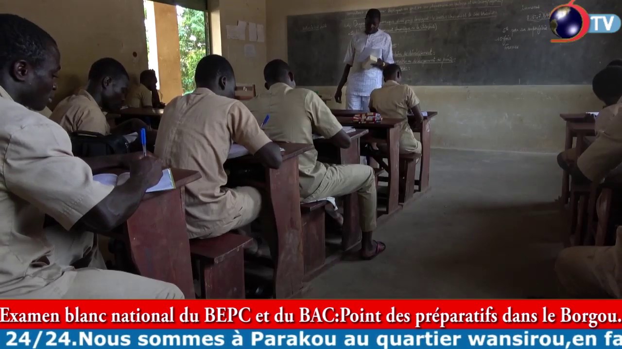 EXAMEN BLANC NATIONAL DU BEPC ET DU BAC : Point des préparatifs dans le  Borgou