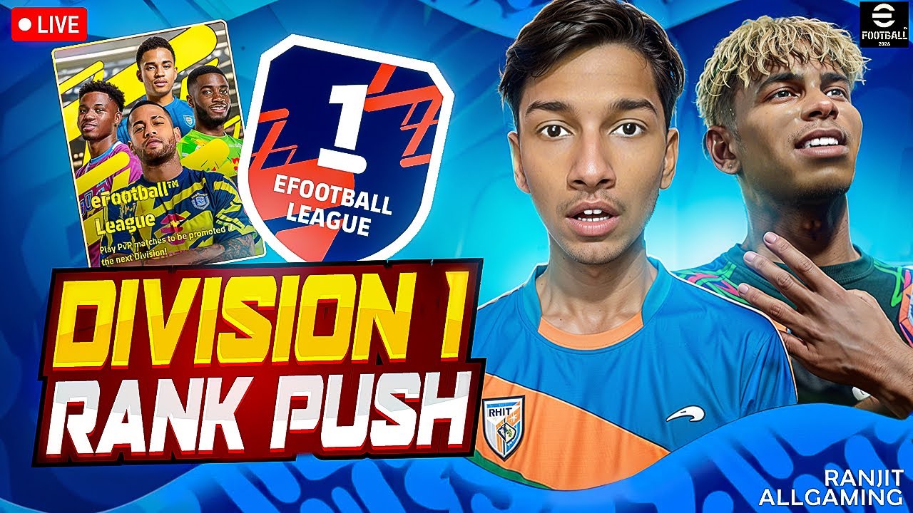 TOP 1 PUSH TONIGHT 🔥 | Friendly + Division Matches | eFootball ? eFootball LIVE #efootball