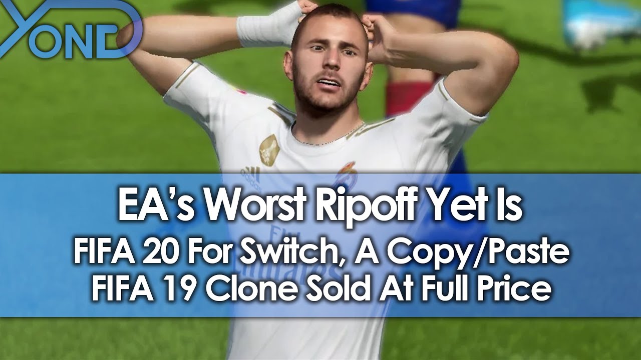 EA's Worst Ripoff Yet Is FIFA 20 Switch, A Barebones Copy/Paste FIFA 19 Clone Sold At Full Price
